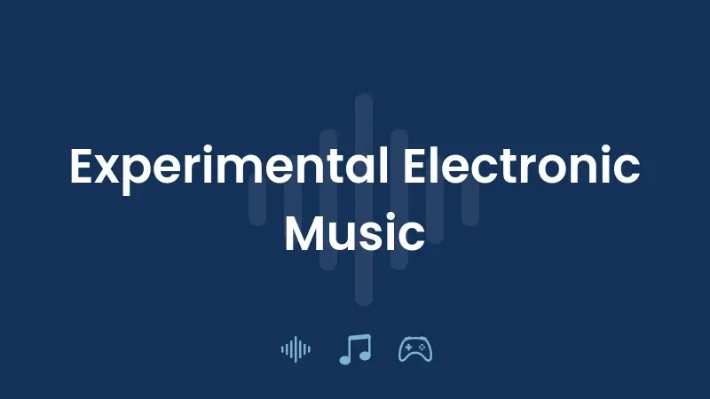 Experimental Electronic Music
